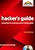 Hacker s Guide. Sicherheit im Internet und im lokalen Netz