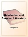 Babylonian and Assyrian Literature