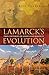 Lamarck's Evolution: Two Centuries of Genius and Jealousy