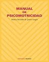 Manual de psicomotricidad (Spanish Edition) Manual de psicomotricidad (Spanish Edition)