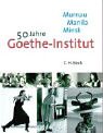 Murnau, Manila, Minsk. 50 Jahre Goethe- Institut. Murnau, Manila, Minsk. 50 Jahre Goethe- Institut.