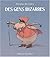 Des gens bizarres (French Edition)
