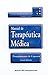 Manual De Terapeutica Medica Y Procedimientos De Urgencia