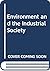 Environment and the industrial society by Nick Holmes