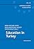 Education in Turkey (European Studies in Education)
