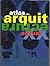 Atlas De Architectura Actual (Spanish Edition)