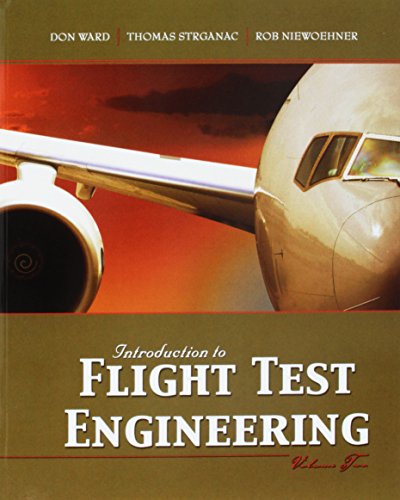 Introduction to Flight Test Engineering: 2 (Paperback)