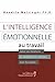 L'intelligence émotionnelle au travail