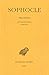 Tragédies: Tome I : Introduction. - Les Trachiniennes - Antigone. (Collection Des Universites De France) (French and Greek Edition)
