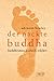 Der nackte Buddha