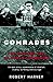 Comrades : The Rise and Fal...