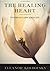 The Healing Heart: Poems of Loss and Life
