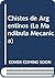 Chistes de Argentinos (La Mandibula Mecanica) (Spanish Edition)