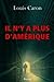 Il N'y a Plus D'Amerique: Roman