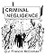 Criminal Negligence