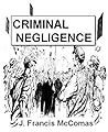 Criminal Negligence