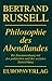 Philosophie des Abendlandes: Ihr Zusammenhang mit der politischen und der sozialen Entwicklung
