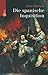 Die spanische Inquisition.