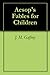 Aesop's Fables for Children