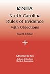 North Carolina Rules of Evidence with Objections