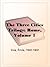 The Three Cities Trilogy: Rome, Volume 1