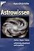 Astrowissen. Zahlen, Daten, Fakten.