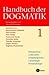 Handbuch der Dogmatik 1/2.