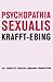 Psychopathia Sexualis, With...