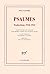Psaumes: Traductions 1918-1953