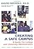 Creating a Safe Campus: A Guide for College and University Administrators