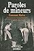 Paroles de mineurs by Constant Malva
