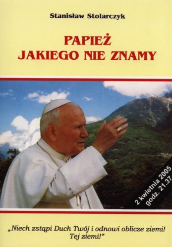 Papież, Jakiego Nie Znamy: Piłka Nożna, Kajaki, Narty, Góry (Paperback)