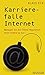 Karrierefalle Internet