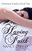 Having Faith (Sweetbrier Academy, #1)