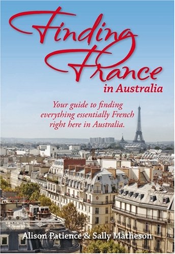 Finding France in Australia (Paperback)