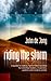 Riding the Storm: A Guide to Radical Spirit-Filled Worship for Worship Leaders, Musicians, Pastors and Creative Artists