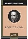 LOPE DE VEGA LOPE DE VEGA