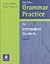 Grammar Practice for Intermediate Students by Elaine Walker