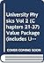 University Physics Vol 2 (Chapters 21-37) Value Package (includes University Physics Vol 1 (Chapters 1-20) with MasteringPhysics) (12th Edition)