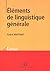Eléments de linguistique générale