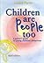 Children Are People Too: A Parent's Guide to Younger Children's Behaviour