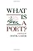 What Is a Poet?: Essays from the Eleventh Alabama Symposium on English and American Literature