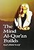 The Mind al-Quran Builds