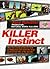 Killer Instinct : How Two Young Producers Took on Hollywood and Made the Most Controversial Film of the Decade
