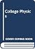 College Physics, Study Guide
