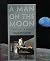 A Man on the Moon: The Voyages of the Apollo Astronauts: 3