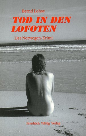 Tod in den Lofoten. Der Norwegen- Krimi. (Paperback)