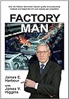 Factory Man: How ...
