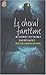 Le Cheval Fantôme: Et Autres Histoires Envoûtantes