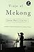 Viaje al Mekong/ travel to ...